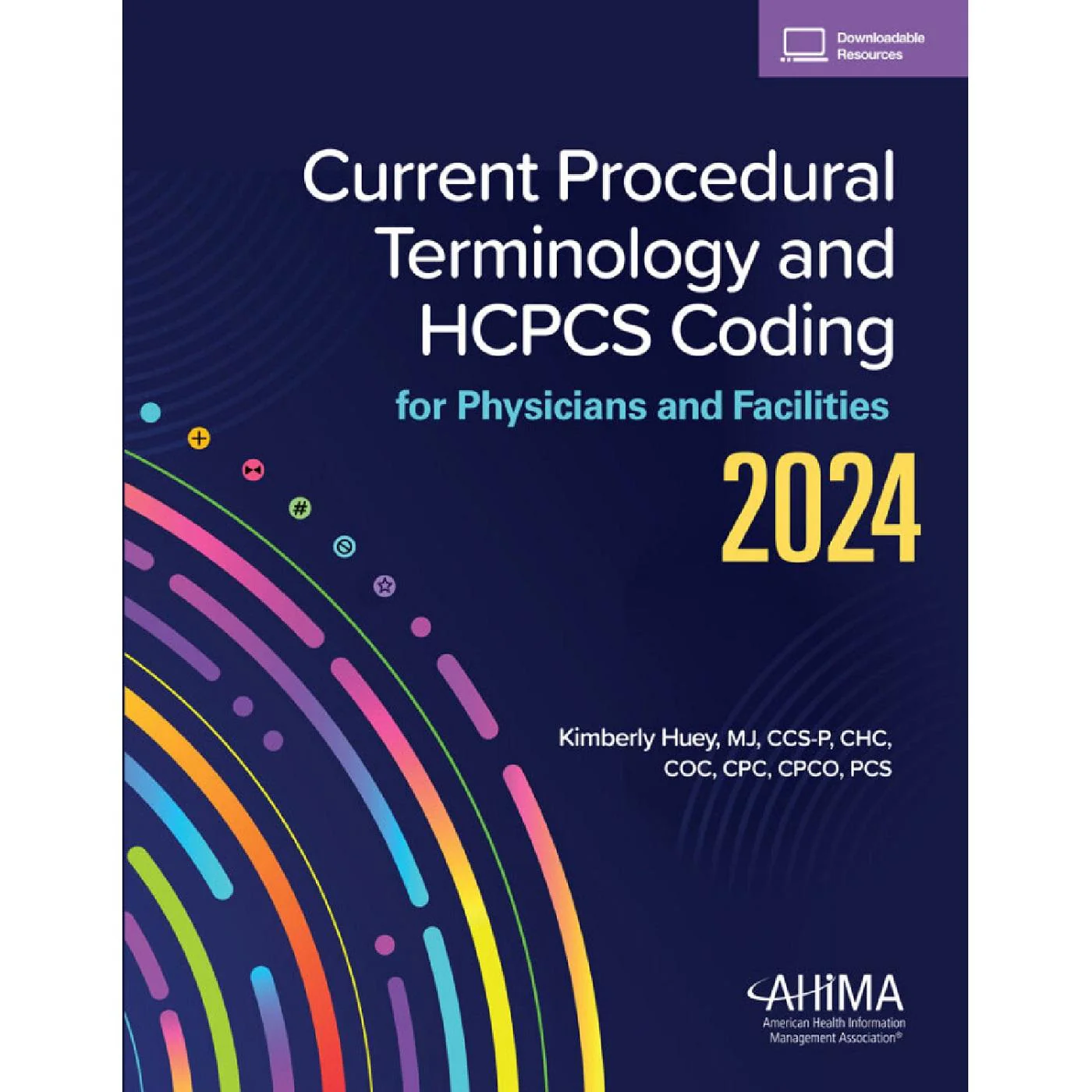 2024 Current Procedural Terminology and HCPCS Coding for Physicians & Facilities