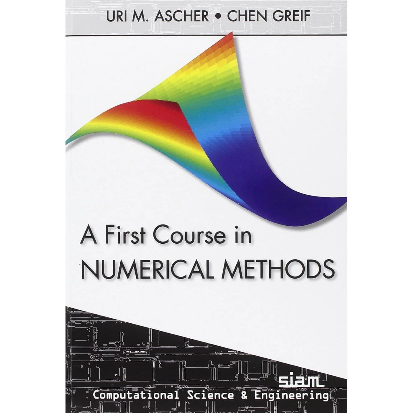A First Course in Numerical Methods