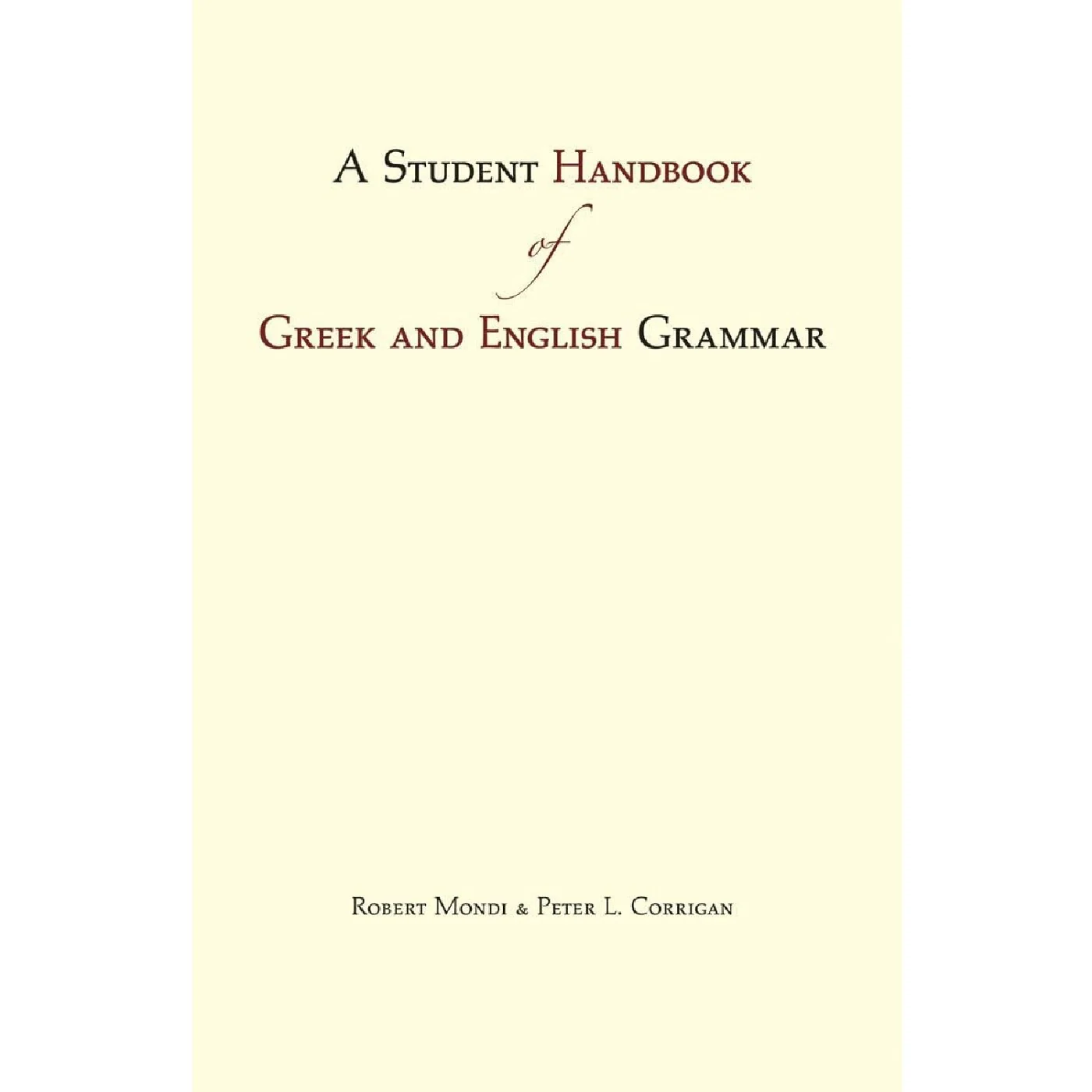 A Student Handbook of Greek and English Grammar