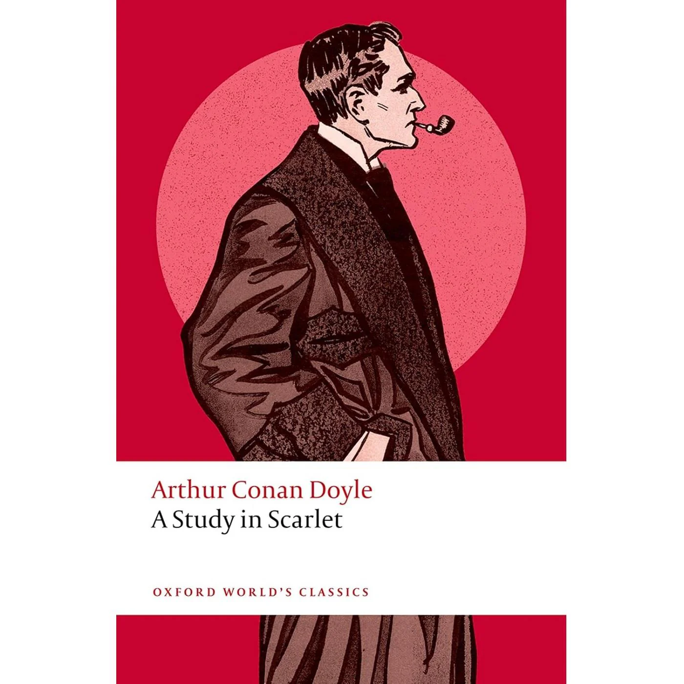 A Study in Scarlet (Oxford World's Classics)