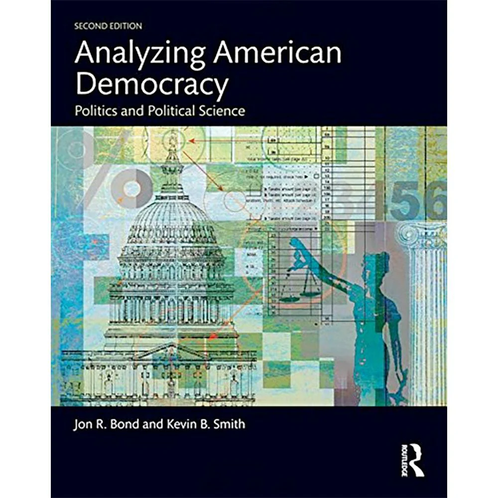 Analyzing American Democracy (2E 15)