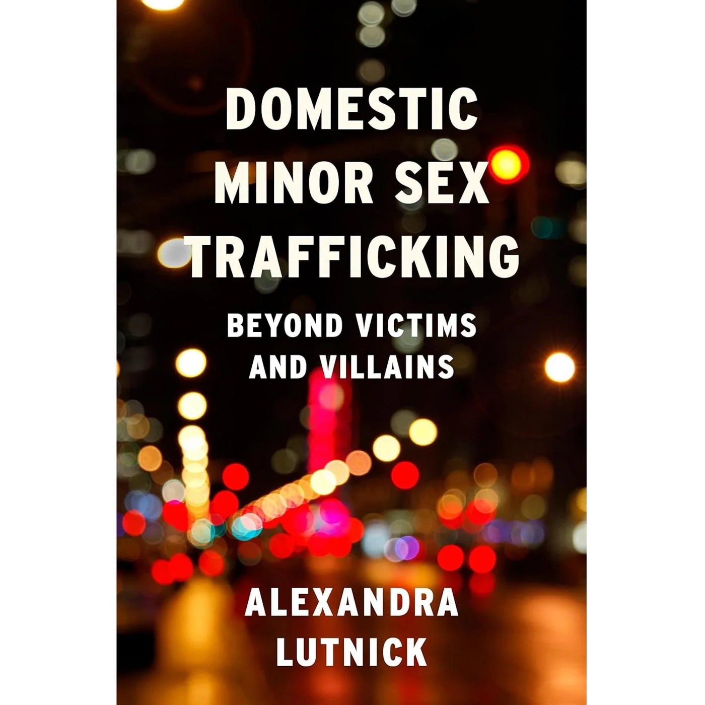 Domestic Minor Sex Trafficking