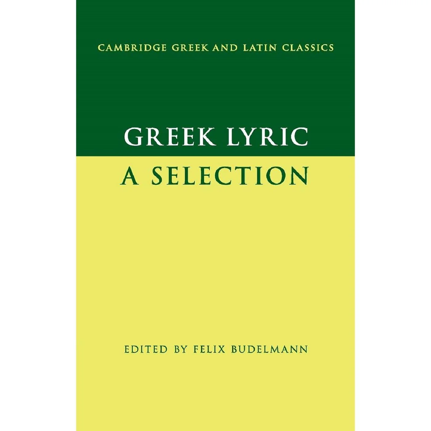 Greek Lyric: A Selection