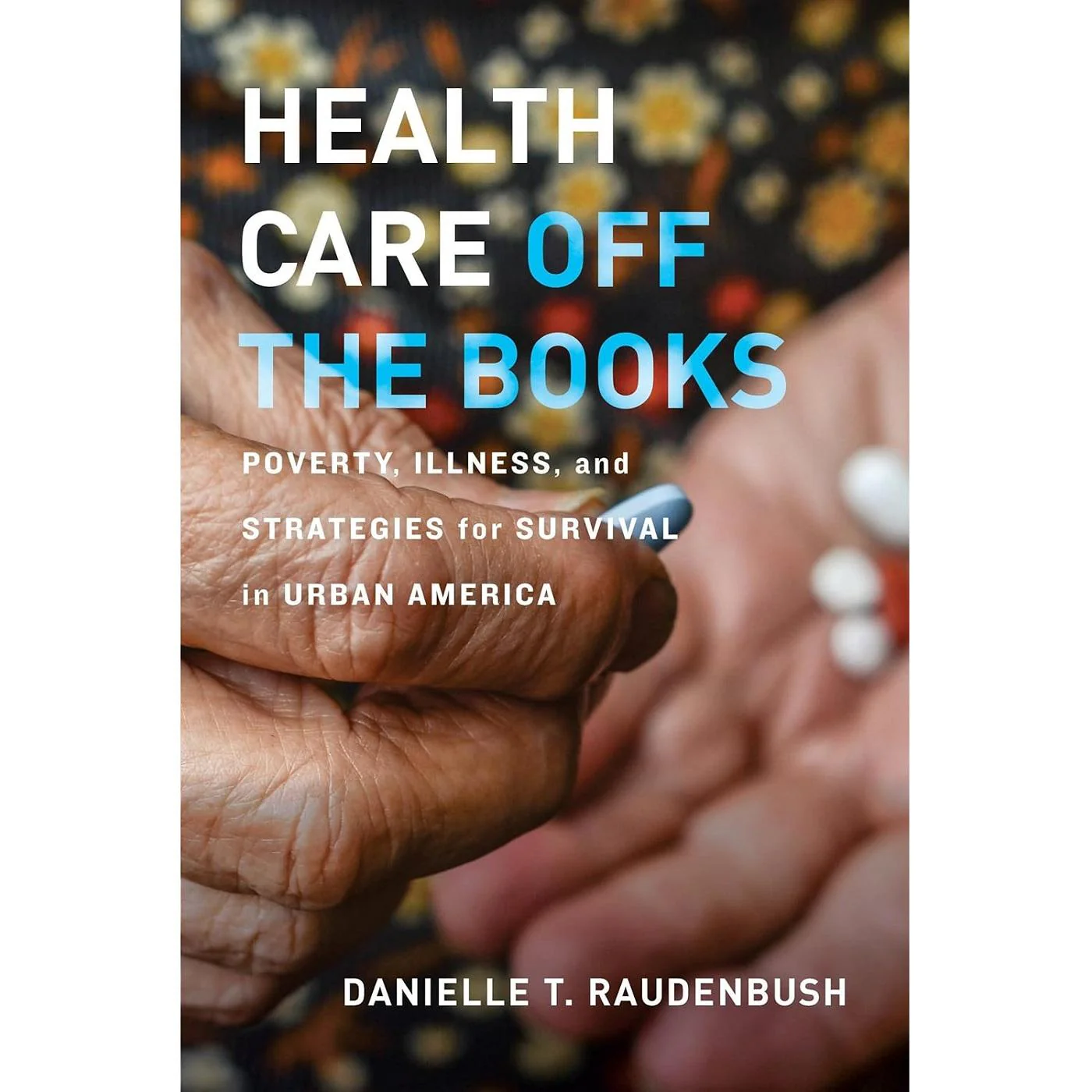 Health Care off the Books