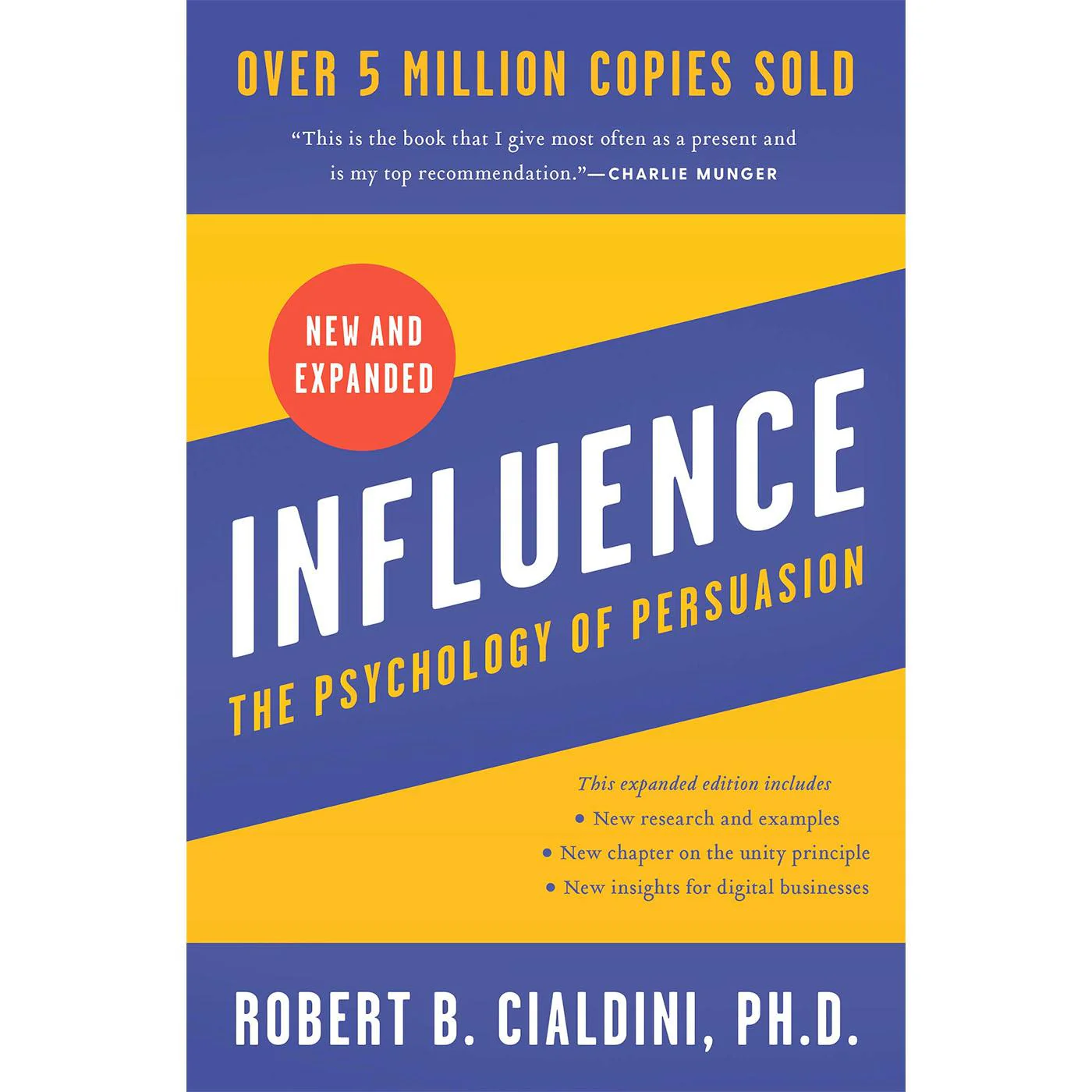 Influence: The Psychology of Persuasion, New and Expanded