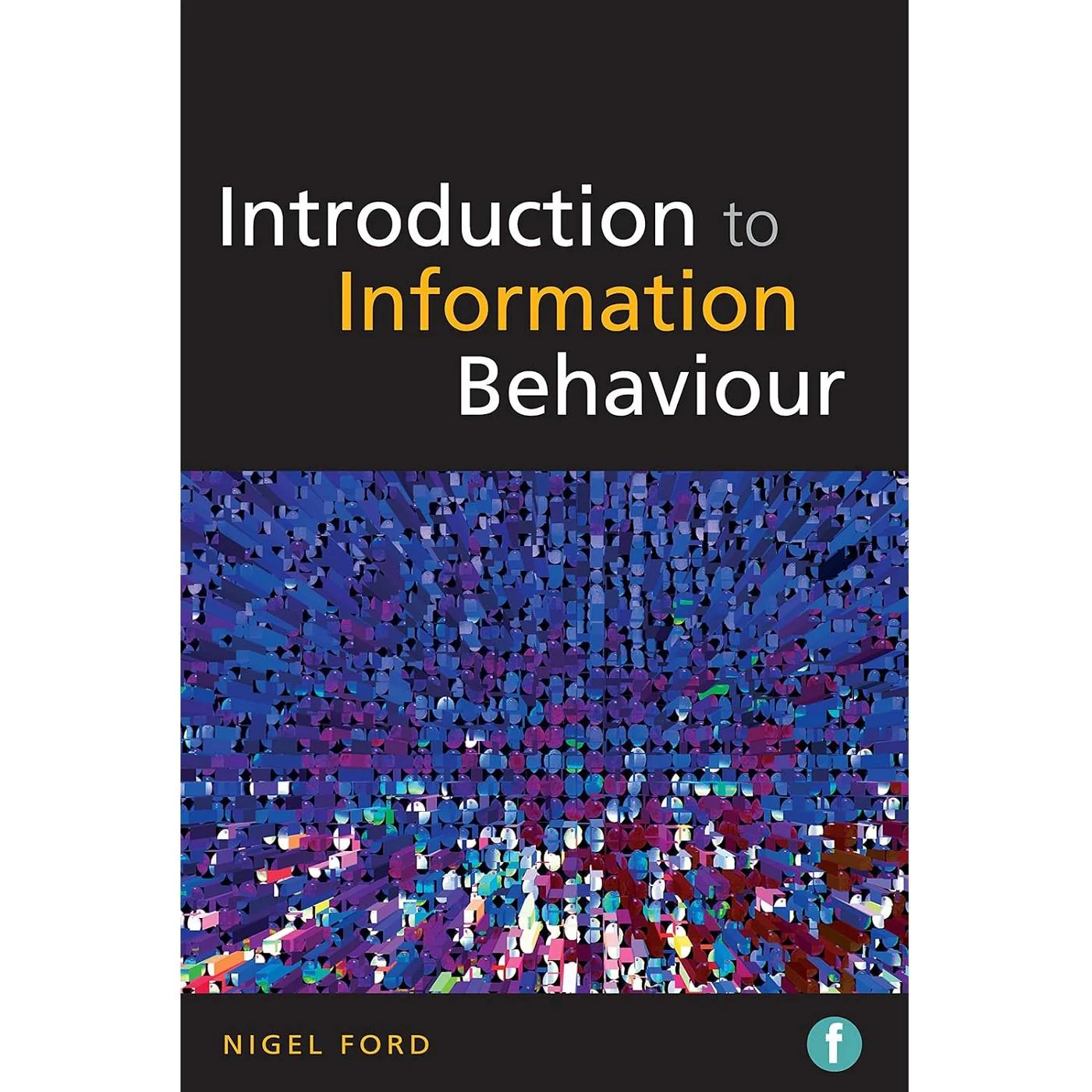 Introduction to Information Behaviour