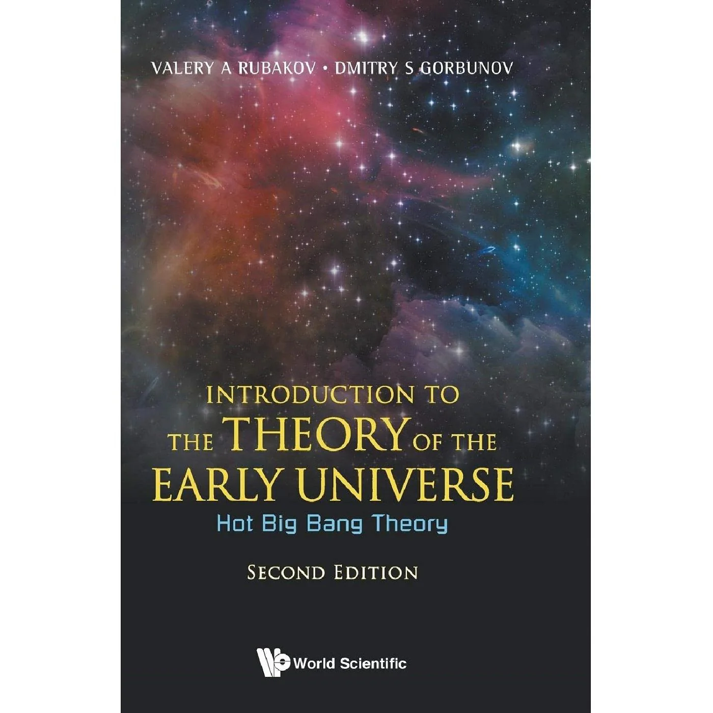 Introduction to the Theory of the Early Universe (2E 17)
