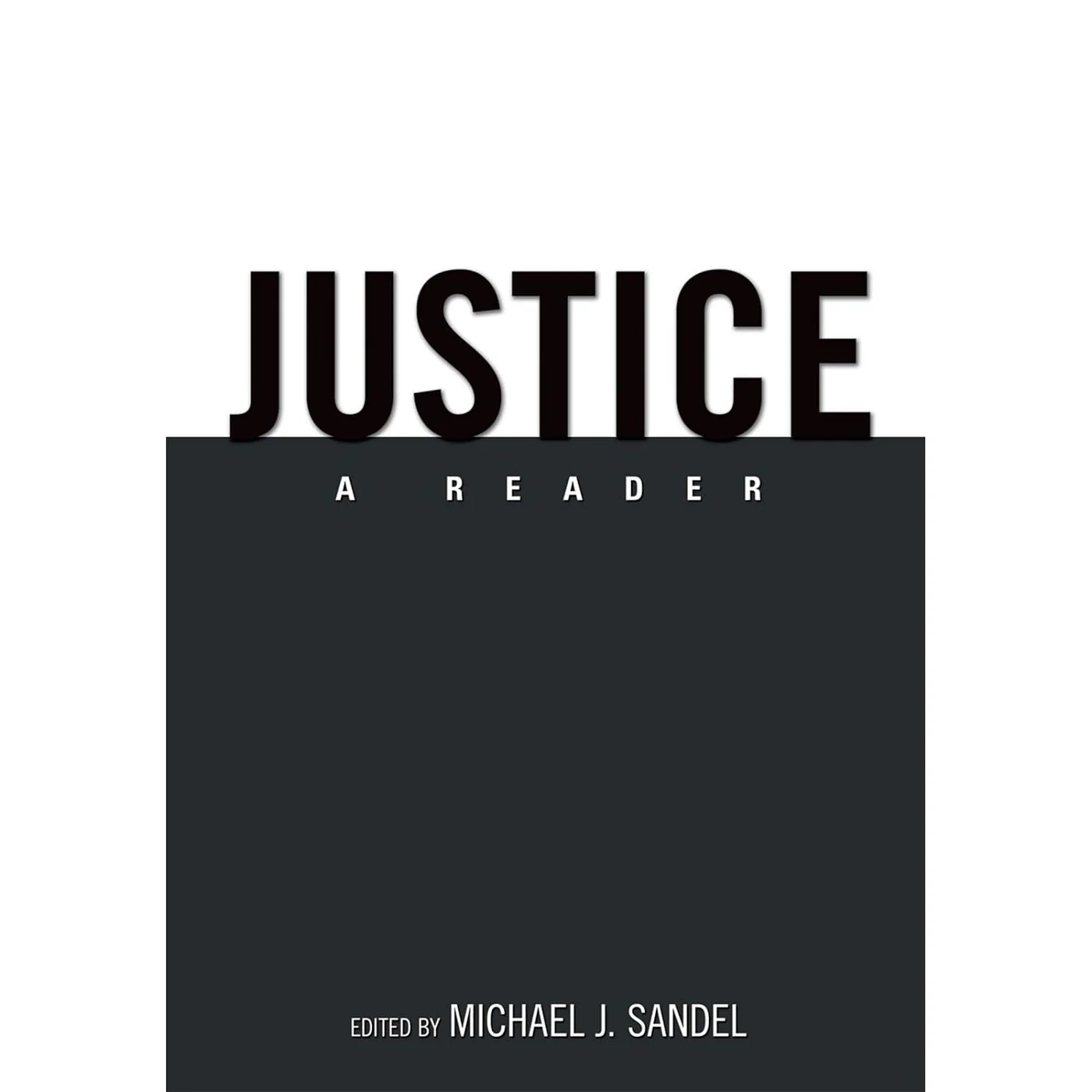 Justice : A Reader