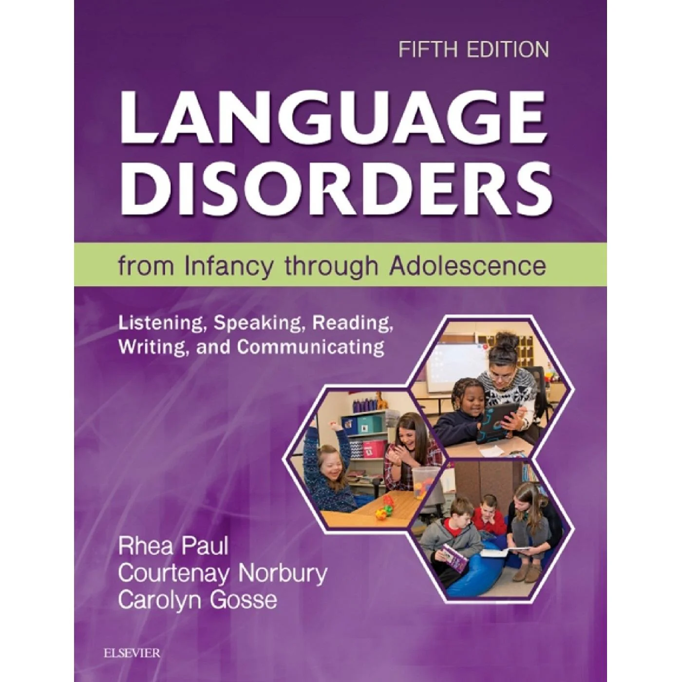 Language Disorders from Infancy through Adolescence (5e 18)