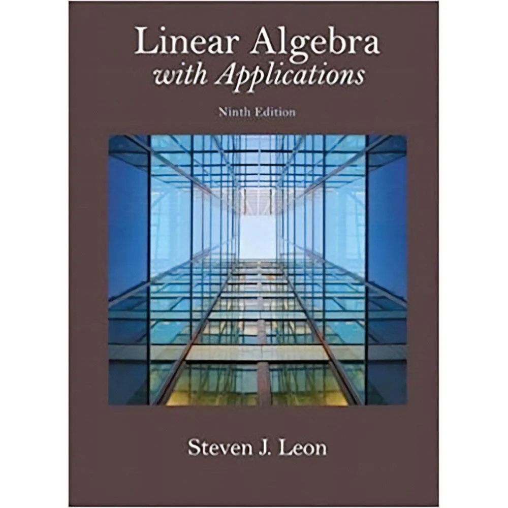 Linear Algebra with Applications (9E 15)