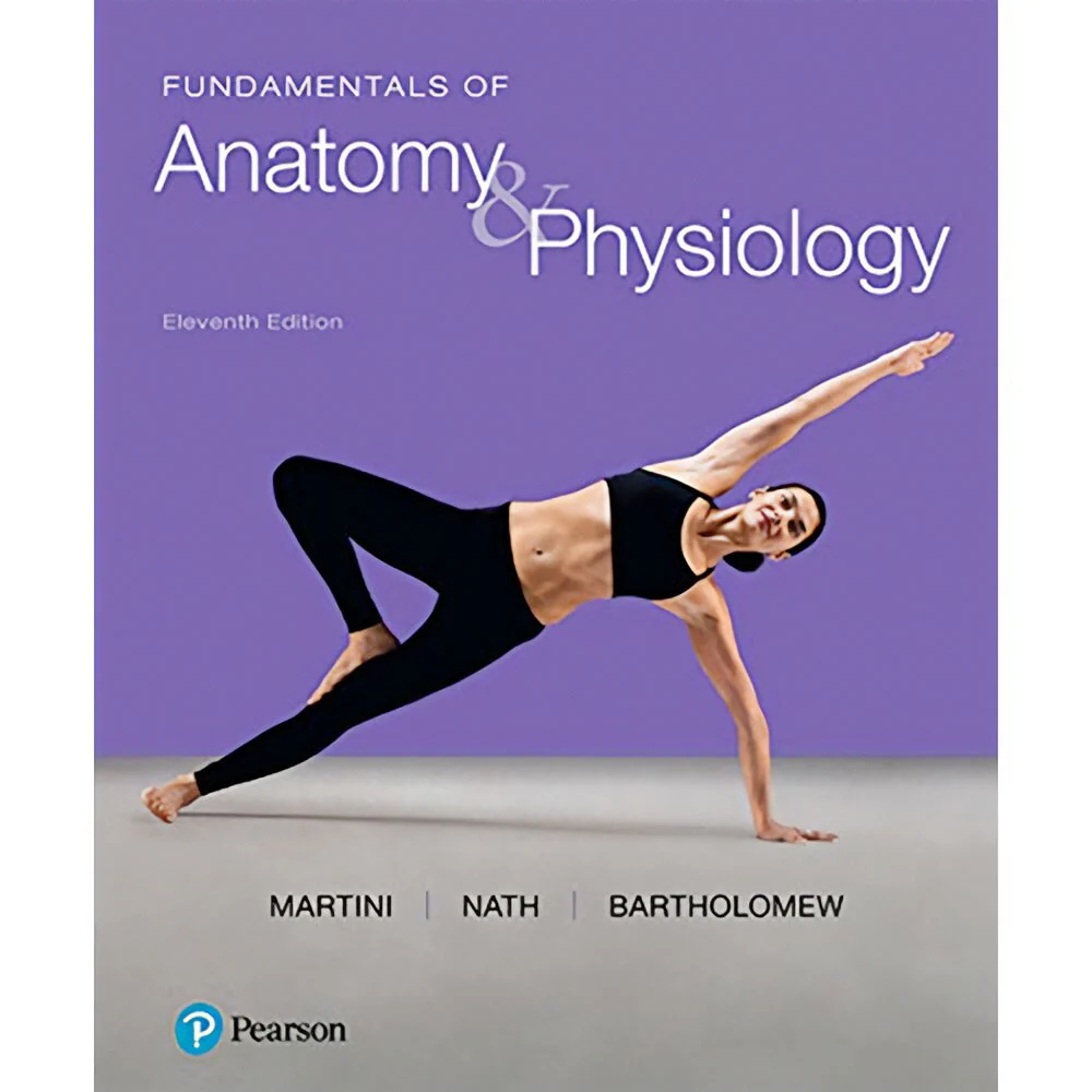 Loose Leaf Fundamentals of Anatomy & Physiology (11E 18)