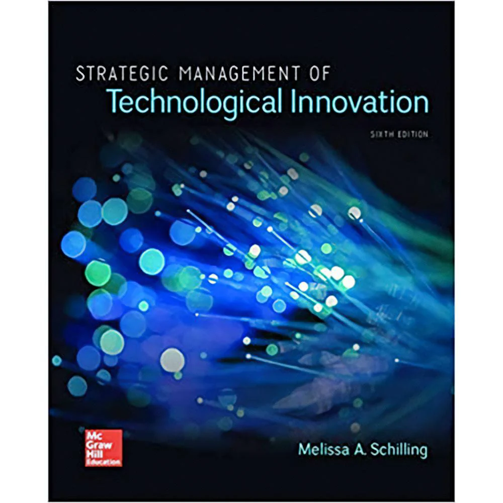 Loose Leaf Strategic Management of Technological Innovation (6E 20)
