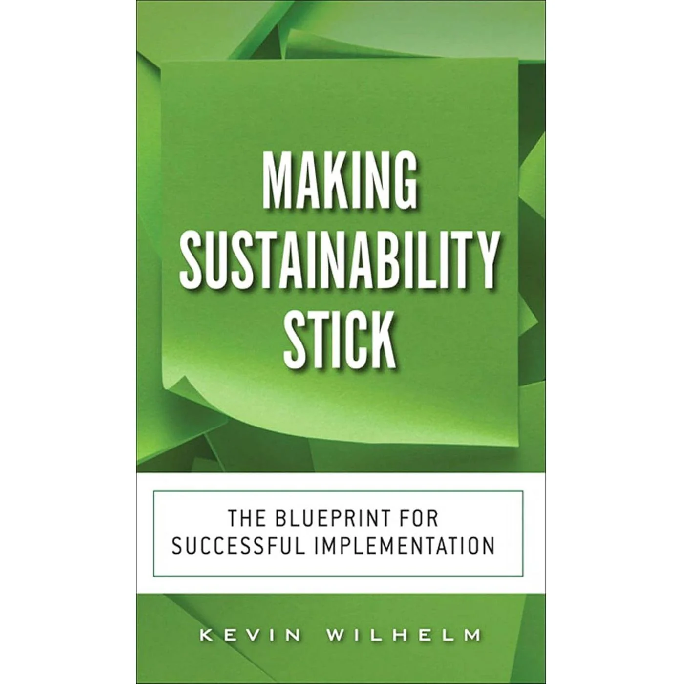 Making Sustainability Stick