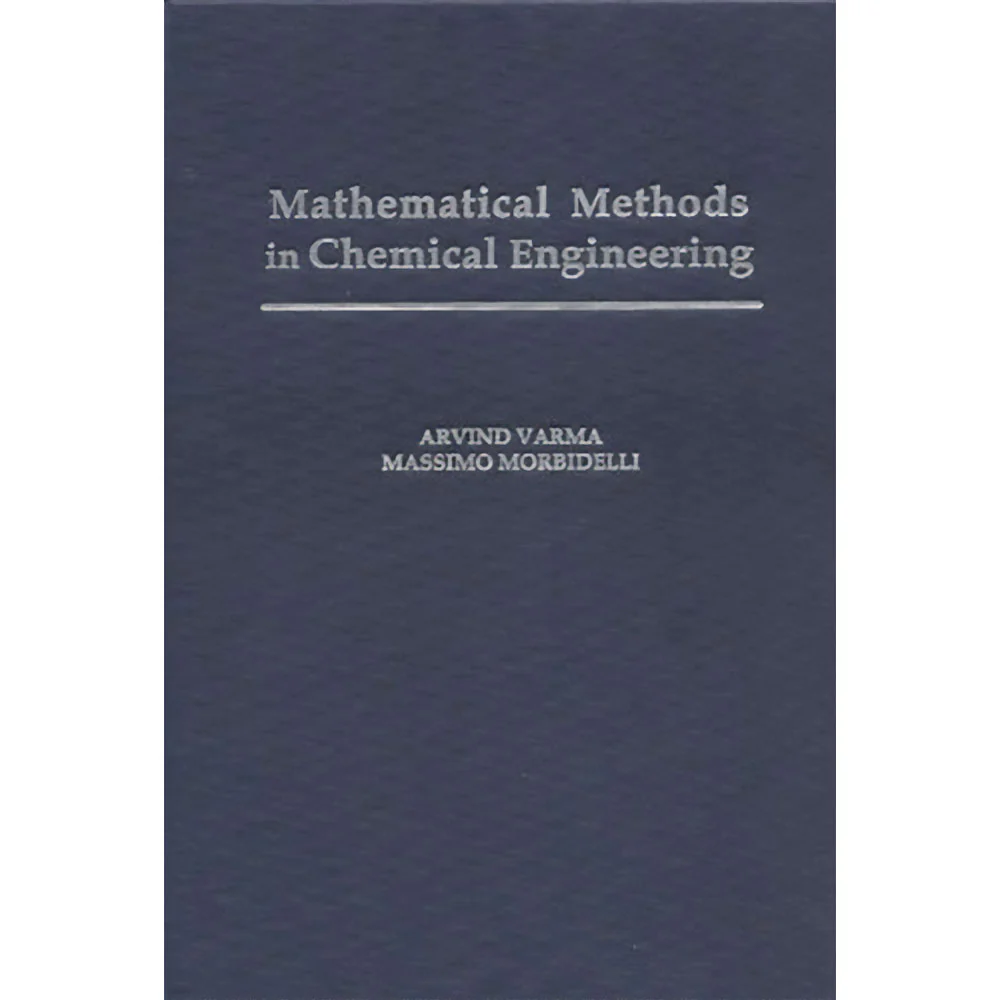 Mathematical Methods in Chemical Engineering