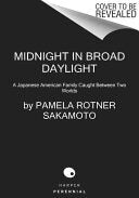 Midnight In Broad Daylight