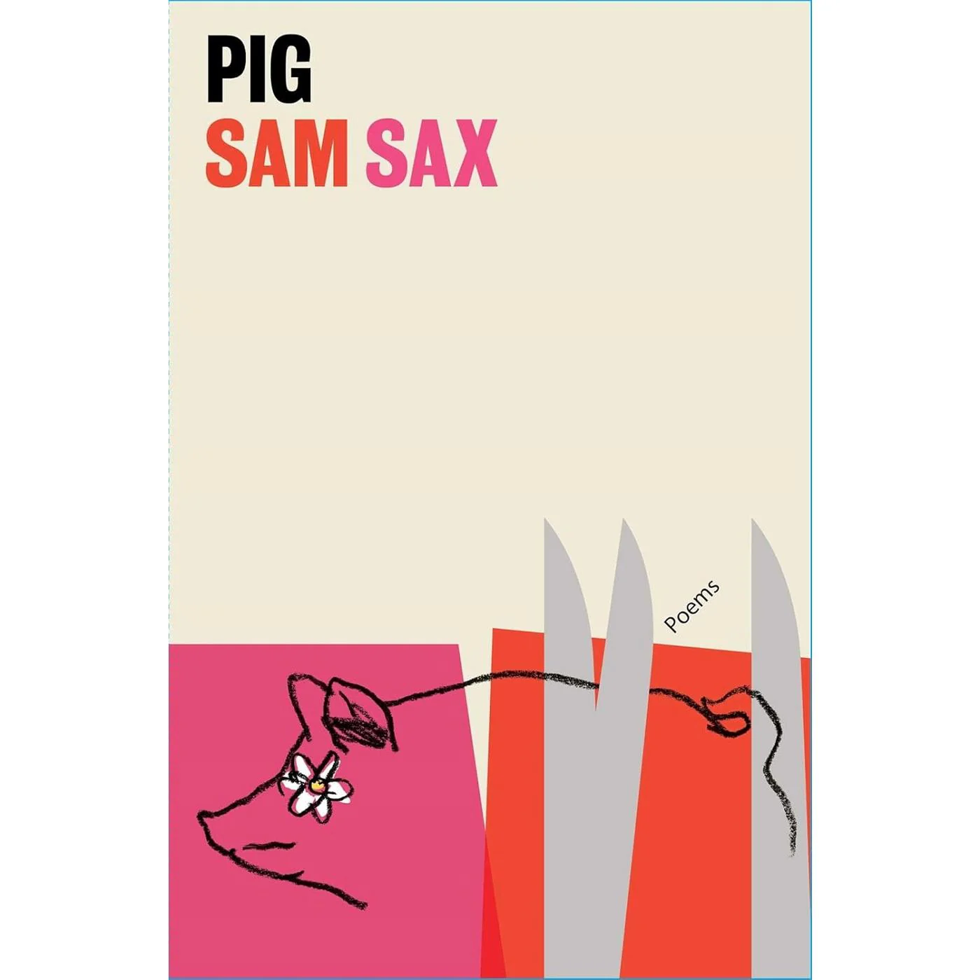 Pig: Poems