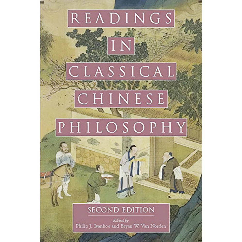 Readings in Classical Chinese Philosophy (2E 06)