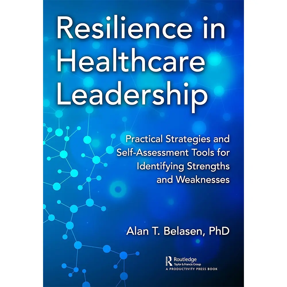 Resilience in Healthcare Leadership
