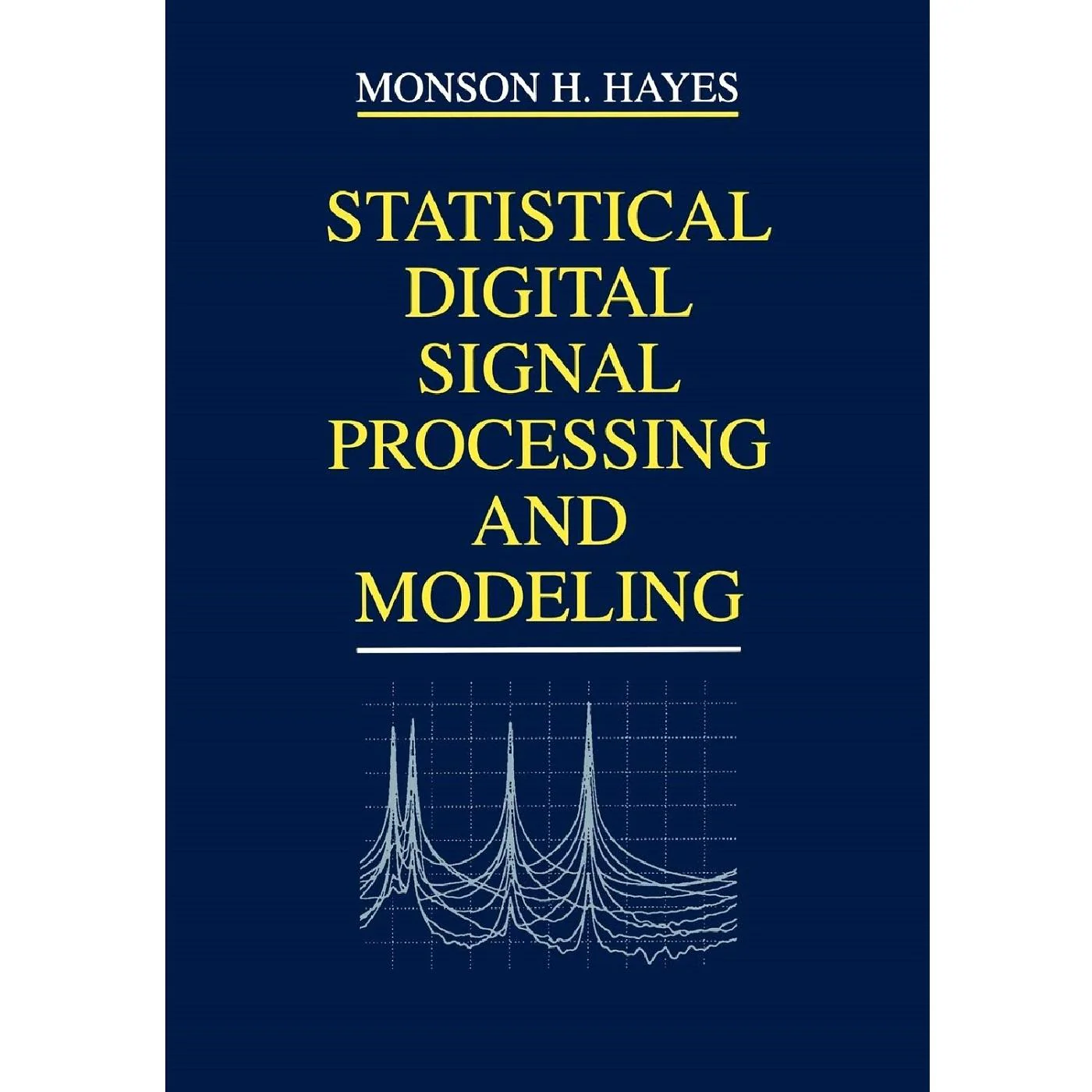 Statistical Digital Signal Processing & Modeling