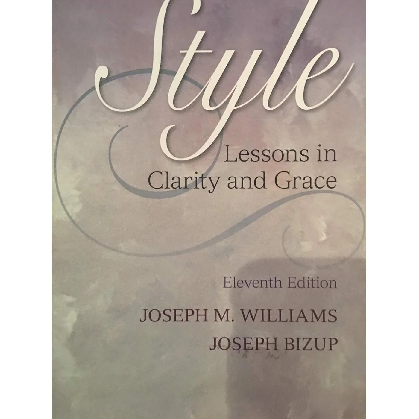 Style : Lessons In Clarity & Grace (11E 13)