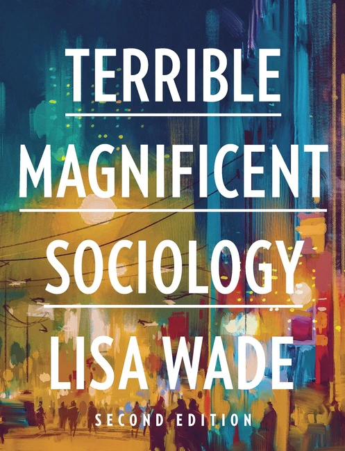 Terrible Magnificent Sociology (2E 25) with Inquizitive & Norton Illumine eBook - Image 2