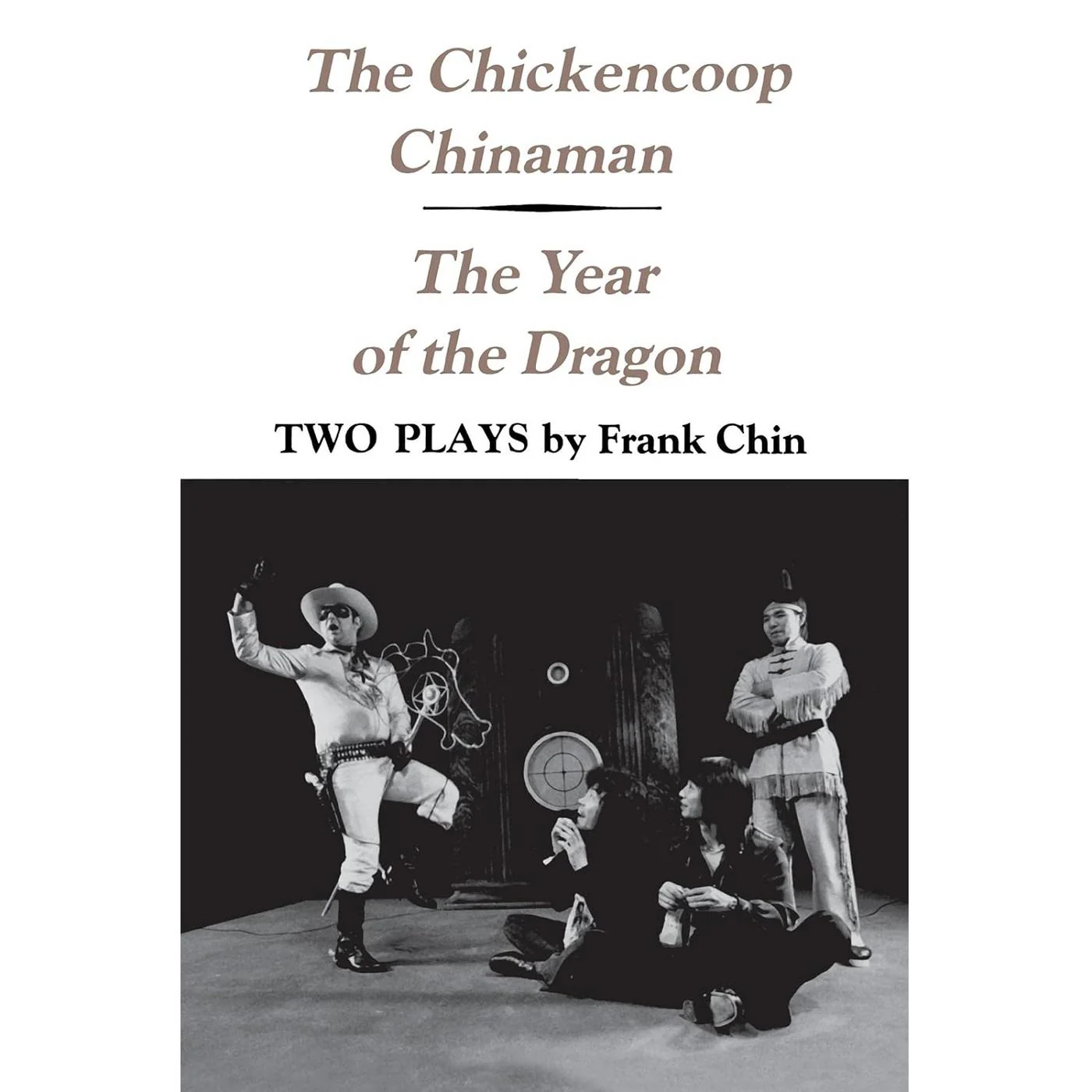 The Chickencoop Chinaman / The Year of the DragonChinaman / Year Of Dragon