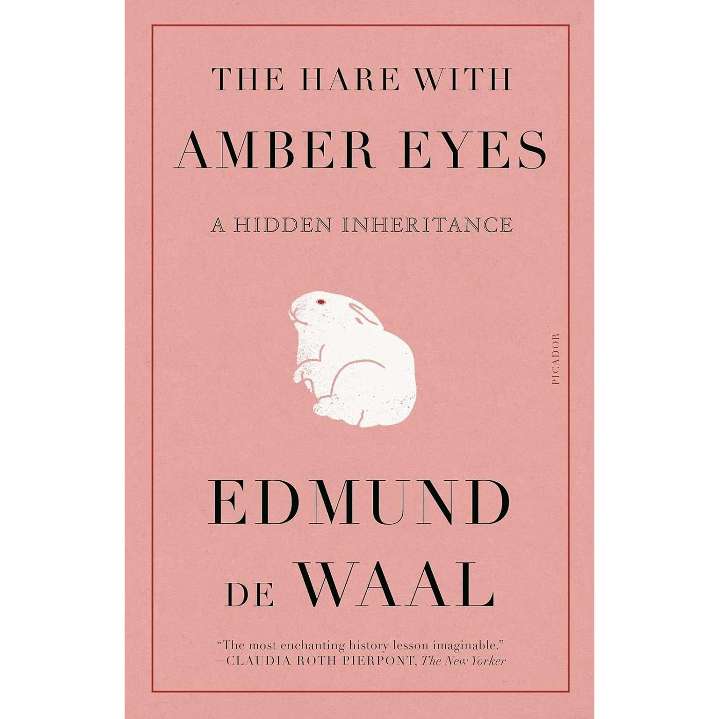 The Hare with Amber Eyes: A Hidden Inheritance