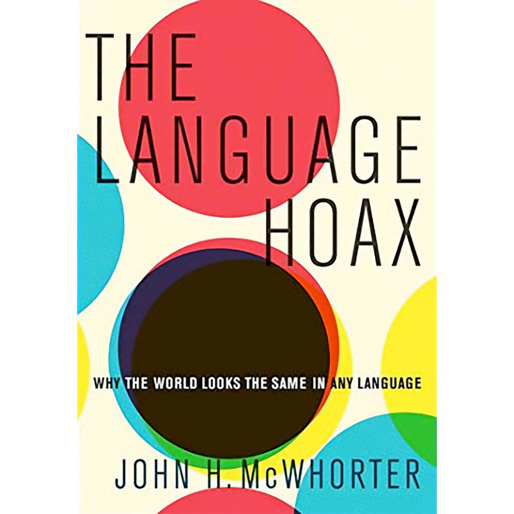 The Language Hoax