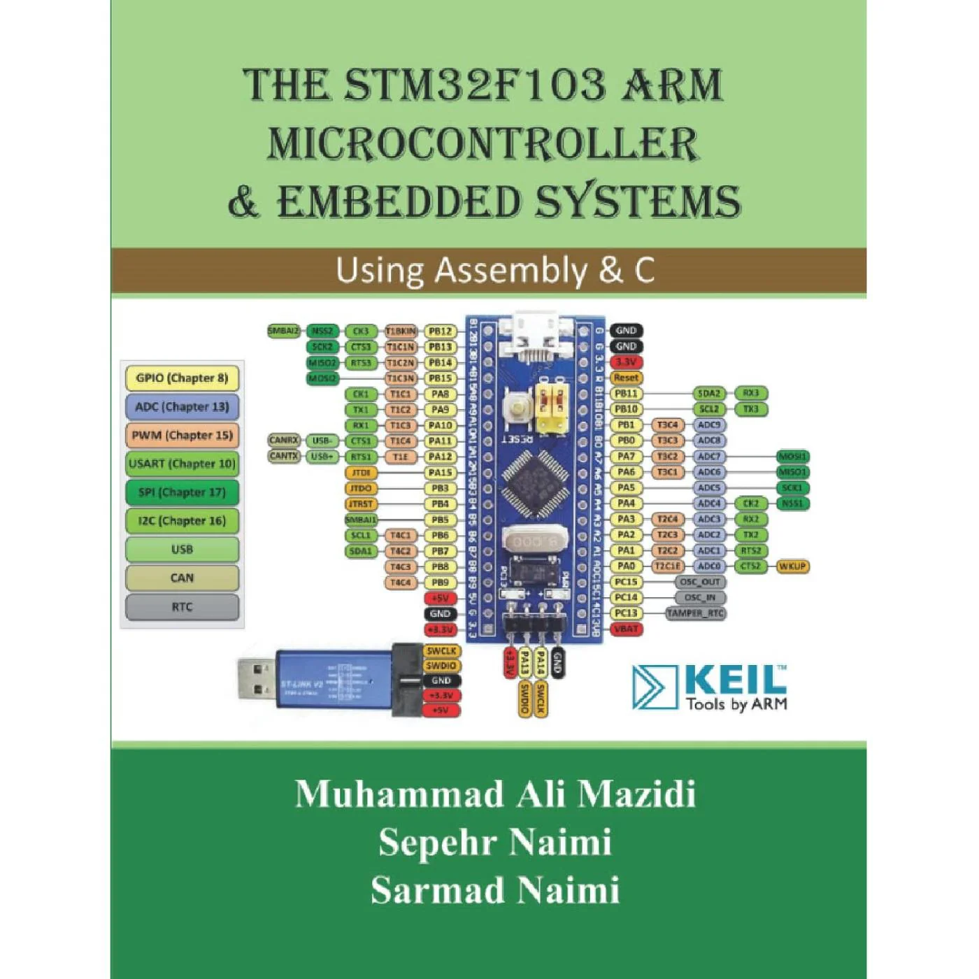 The STM32F103 Arm Microcontroller and Embedded Systems