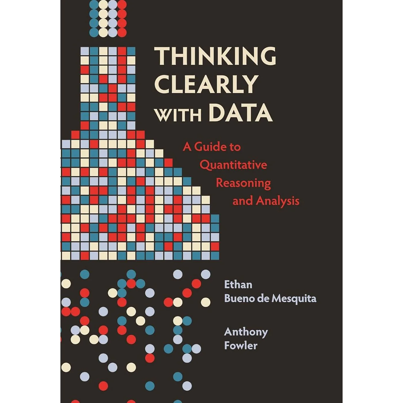 Thinking Clearly with Data