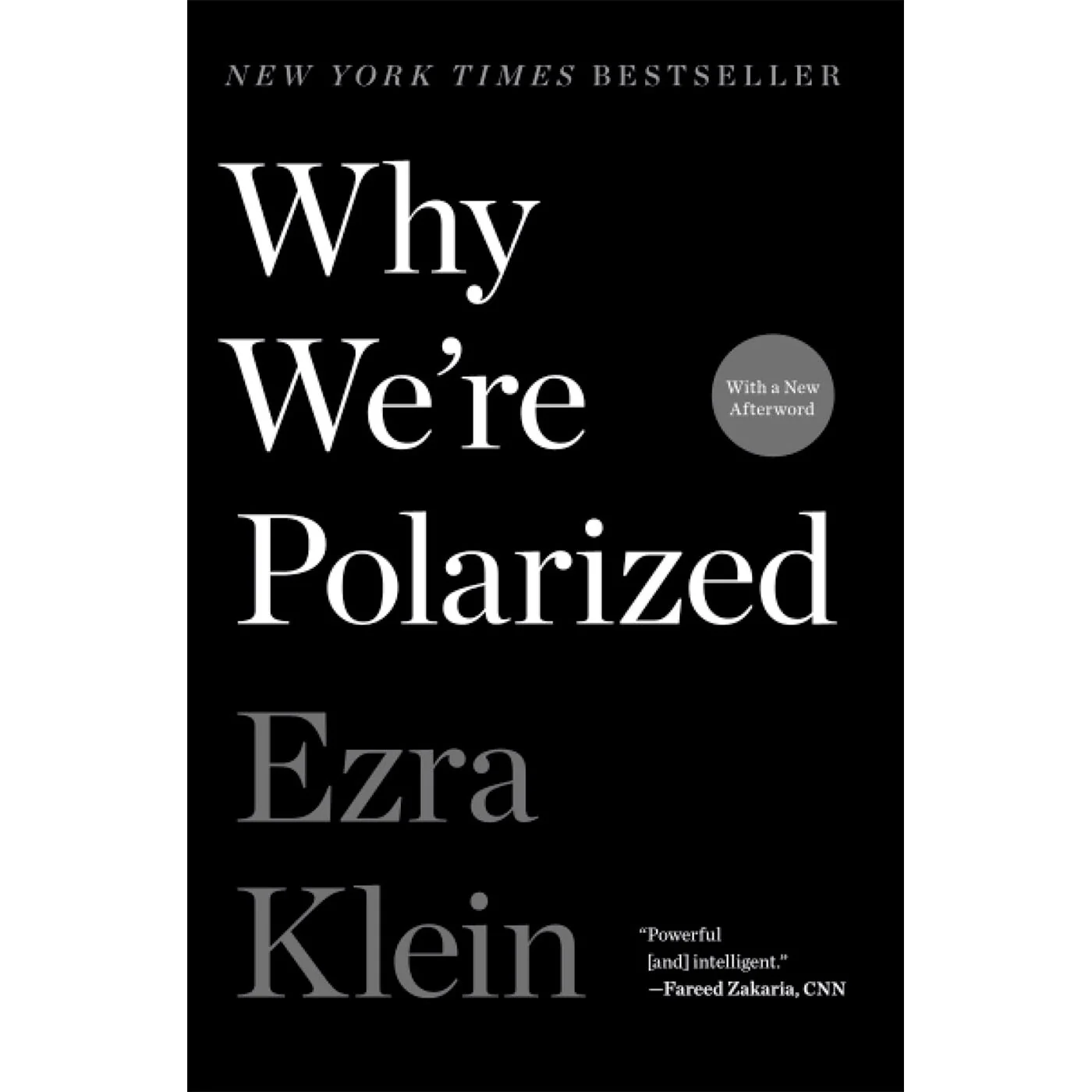Why We're Polarized