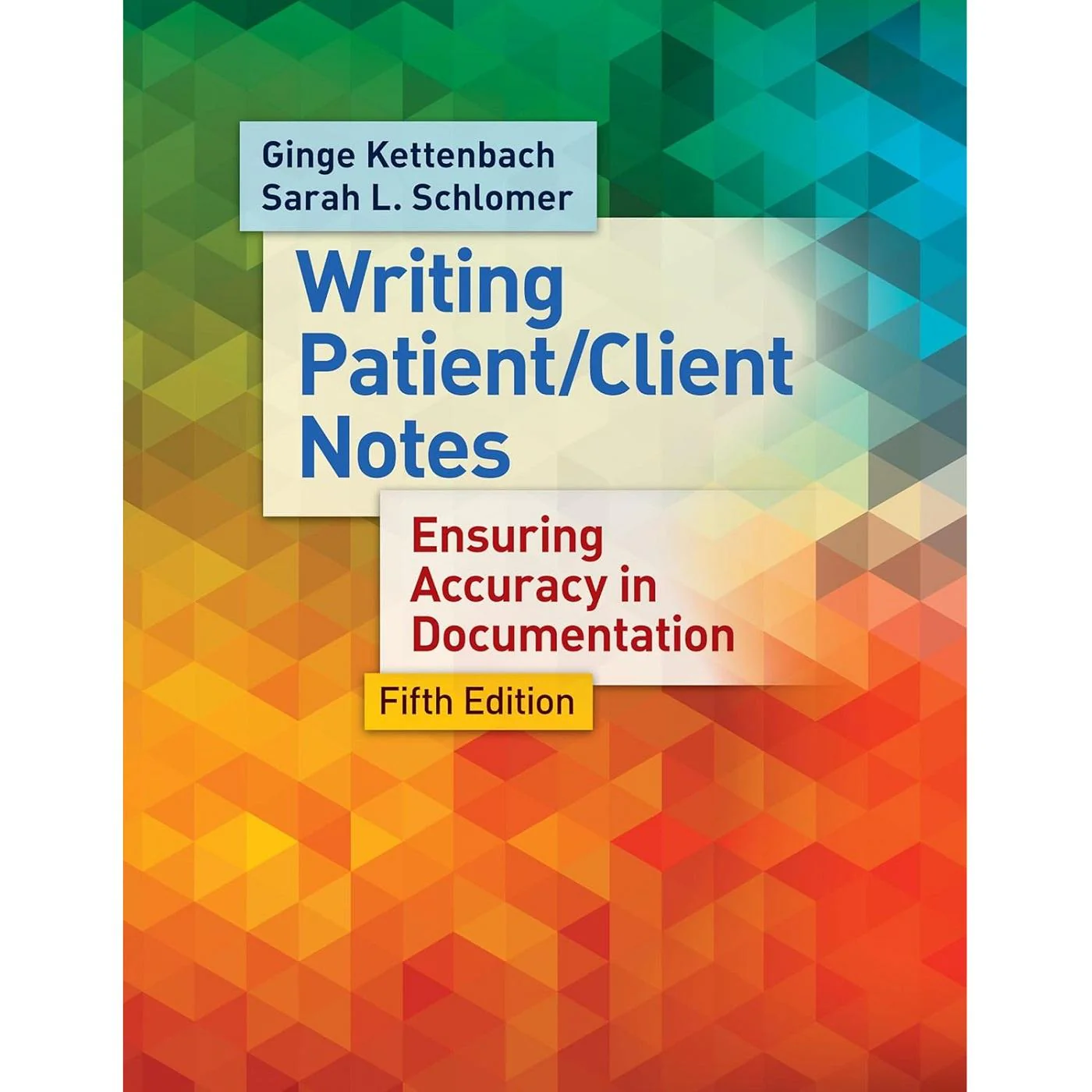 Writing Patient/Client Notes (5E 16)