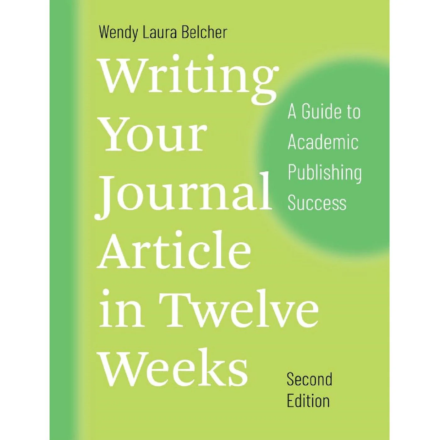 Writing Your Journal Article in Twelve Weeks (2e 19)