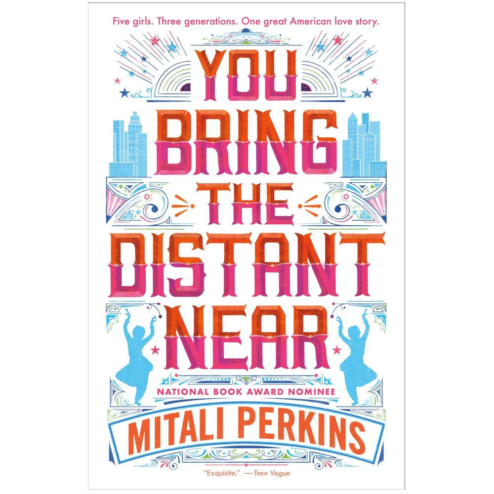 You Bring the Distant Near